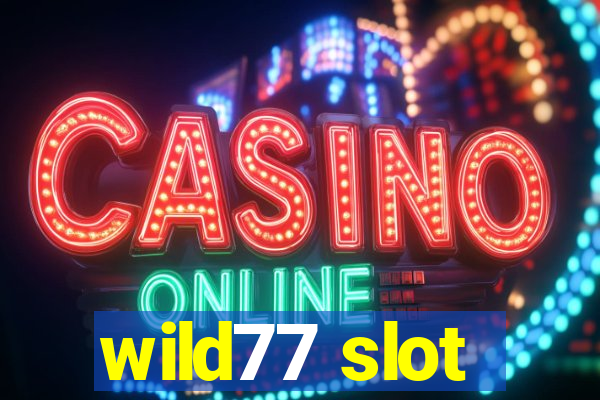 wild77 slot