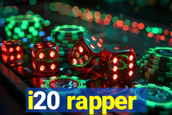 i20 rapper