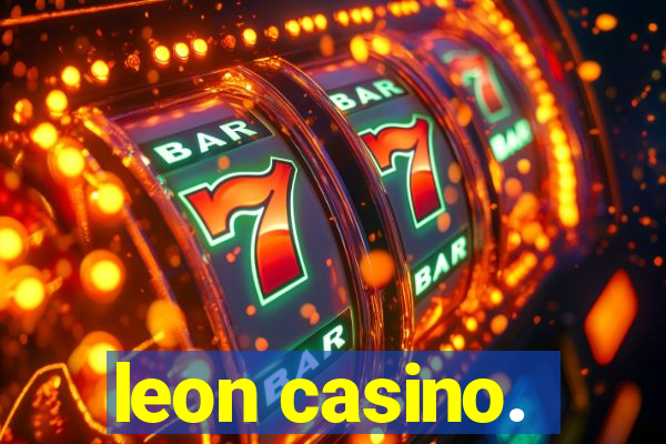 leon casino.