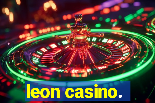 leon casino.