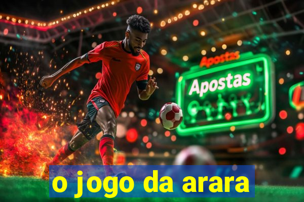 o jogo da arara