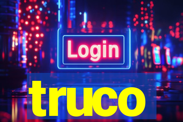 truco