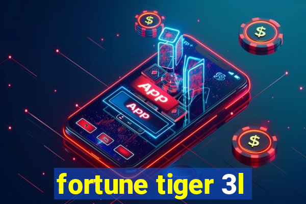 fortune tiger 3l