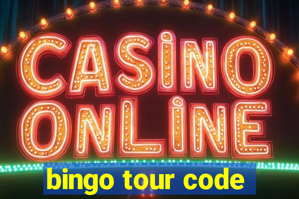 bingo tour code