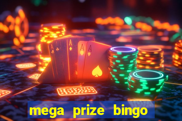 mega prize bingo paga mesmo