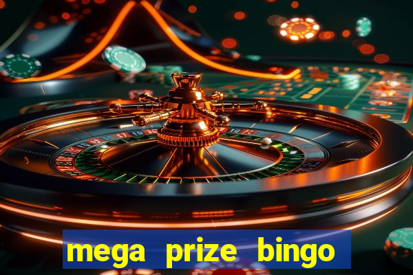 mega prize bingo paga mesmo