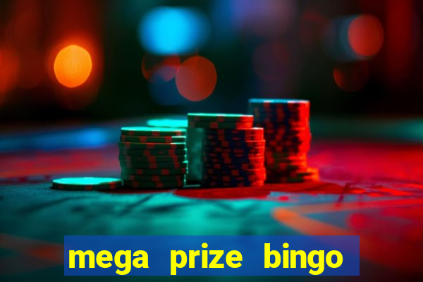 mega prize bingo paga mesmo