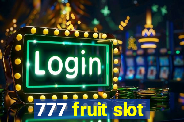 777 fruit slot