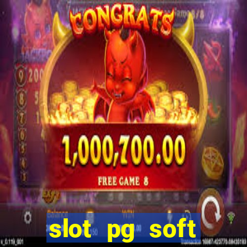 slot pg soft porcentagem prodeval