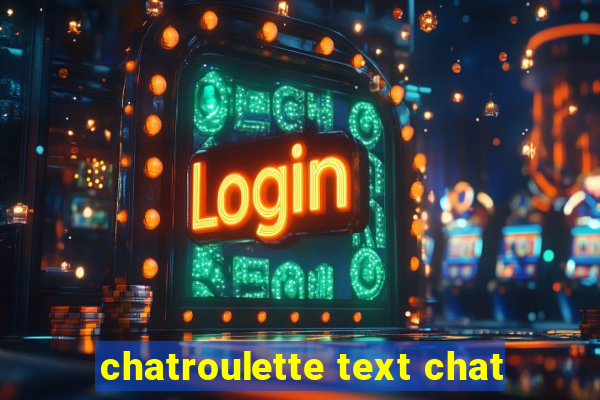 chatroulette text chat