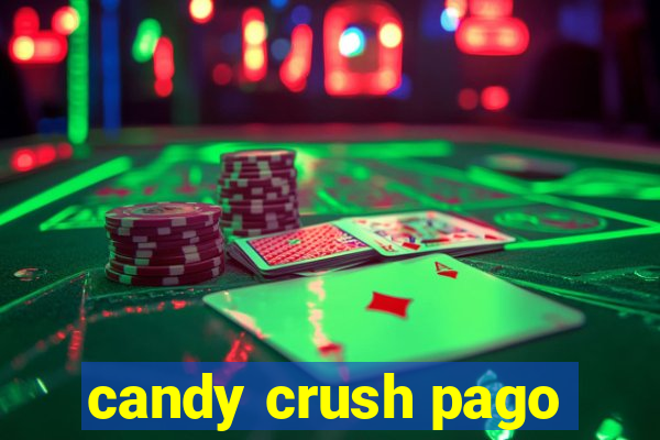 candy crush pago