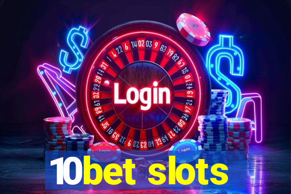 10bet slots