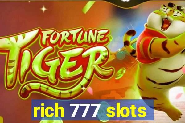 rich 777 slots