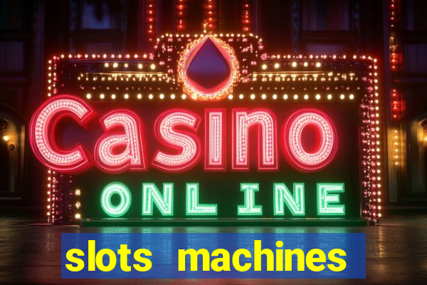 slots machines online free