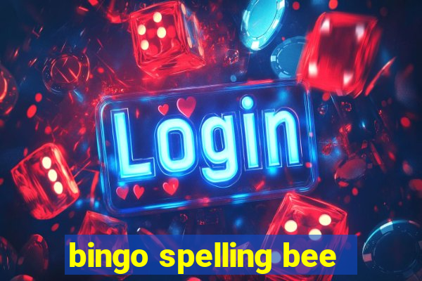 bingo spelling bee