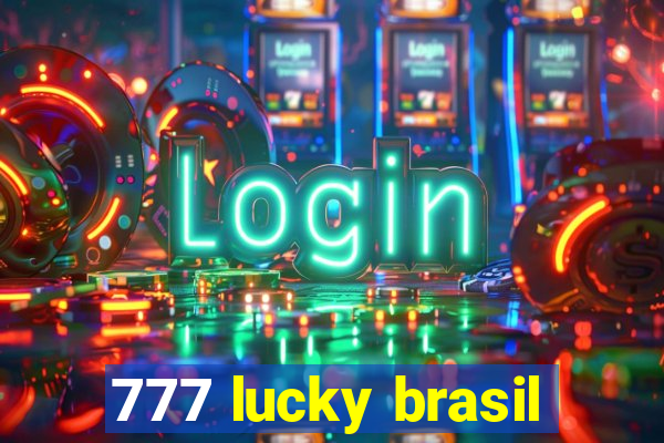 777 lucky brasil