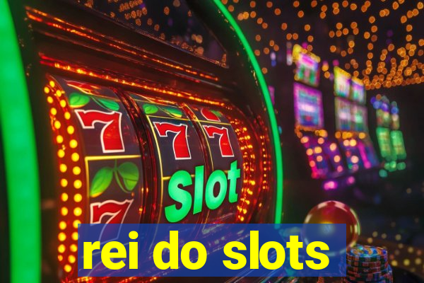 rei do slots