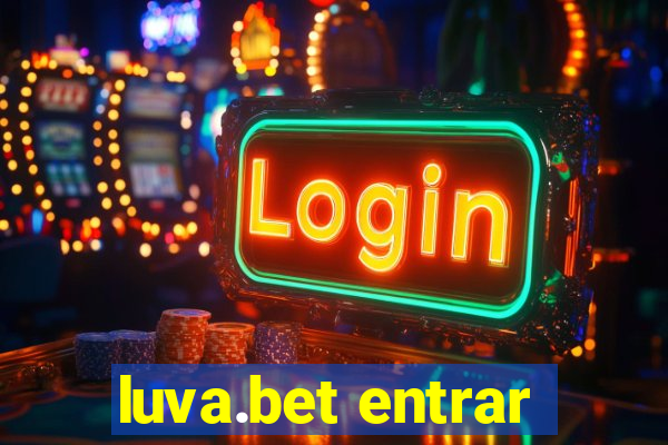 luva.bet entrar