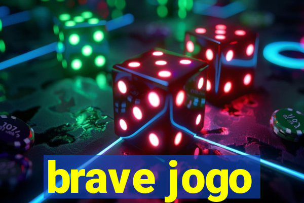 brave jogo