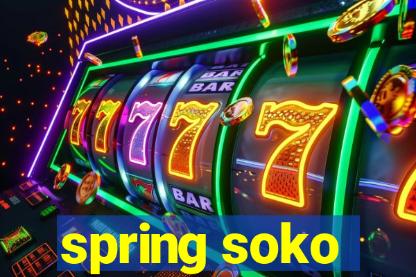 spring soko