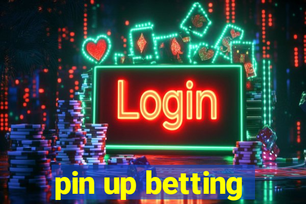 pin up betting