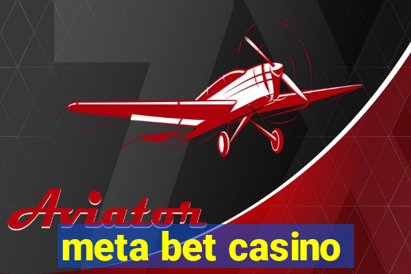 meta bet casino