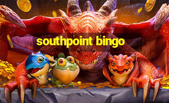 southpoint bingo