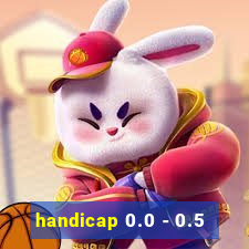 handicap 0.0 - 0.5