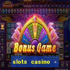 slots casino - lasvegas slots