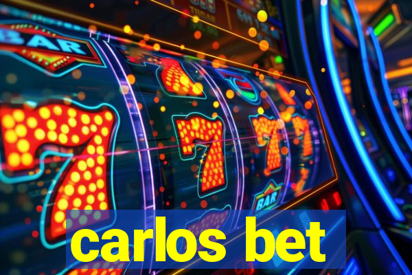 carlos bet