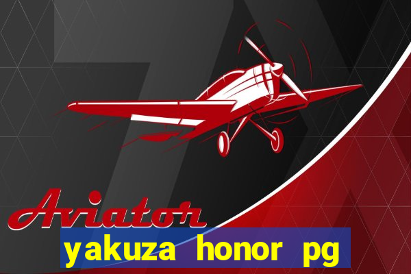 yakuza honor pg slot demo