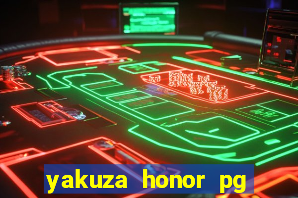 yakuza honor pg slot demo