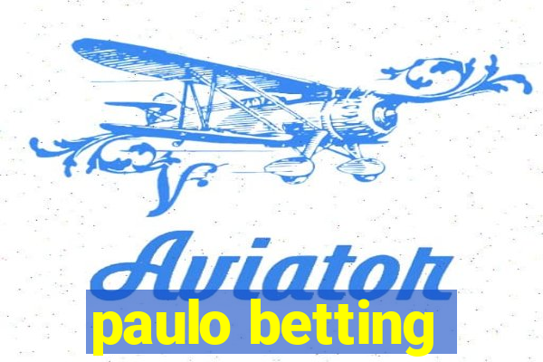 paulo betting