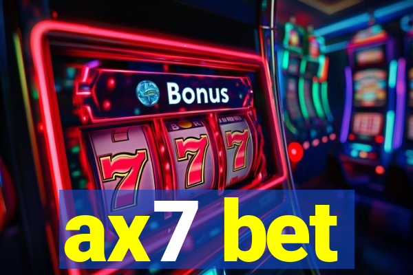 ax7 bet