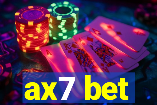 ax7 bet