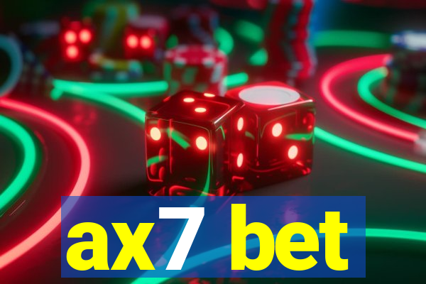 ax7 bet