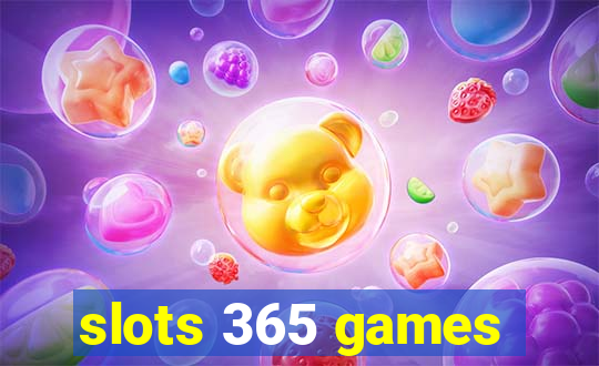 slots 365 games