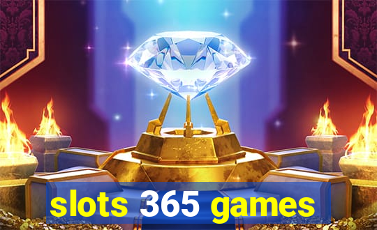 slots 365 games