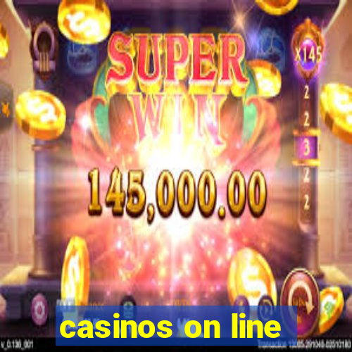 casinos on line