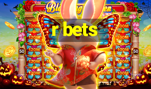 r bets