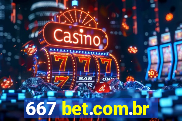 667 bet.com.br