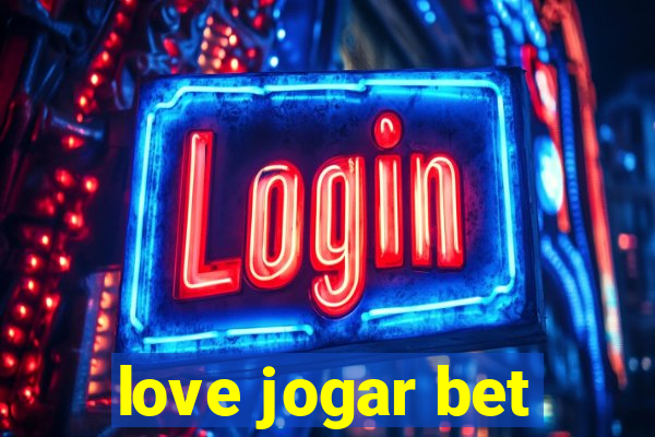 love jogar bet