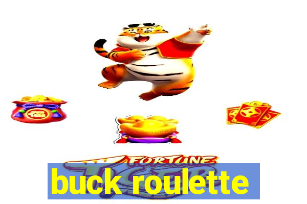 buck roulette