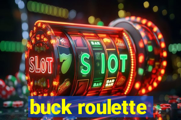 buck roulette