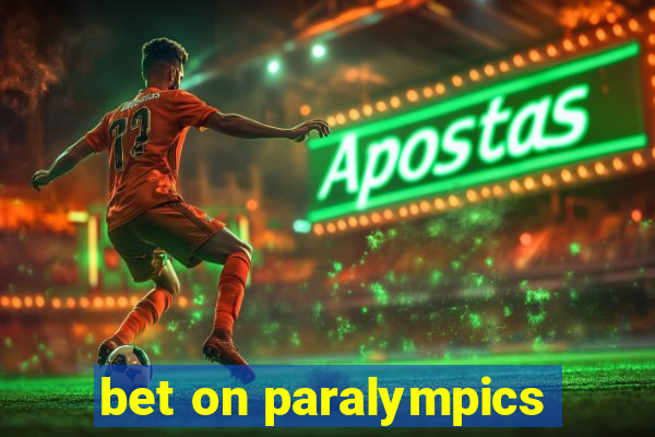 bet on paralympics