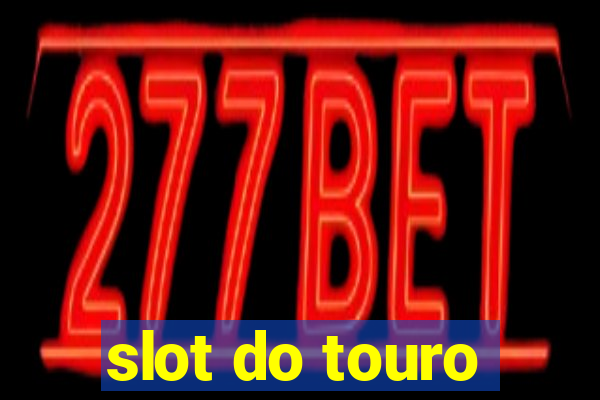 slot do touro