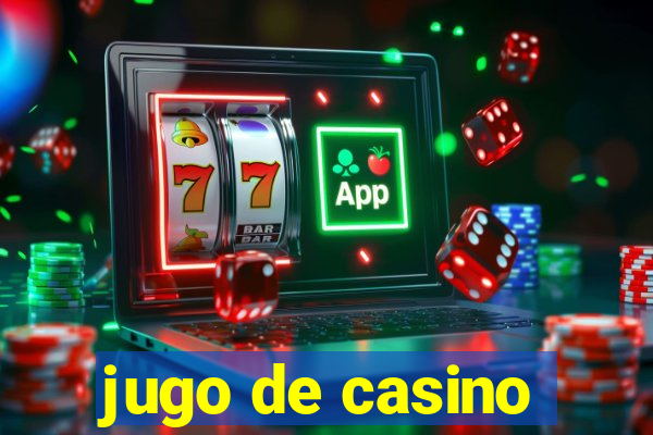 jugo de casino