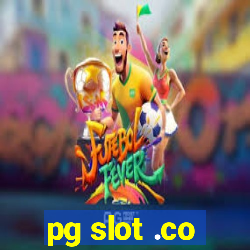 pg slot .co