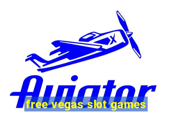 free vegas slot games