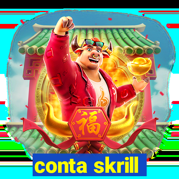 conta skrill